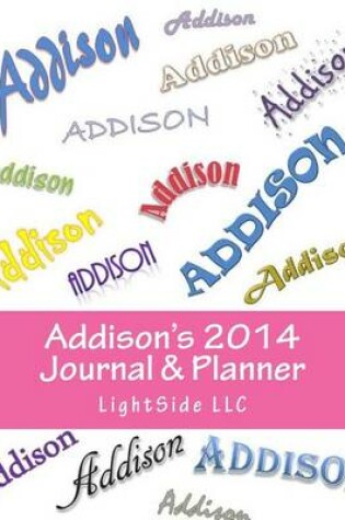 Cover of Addison's 2014 Journal & Planner