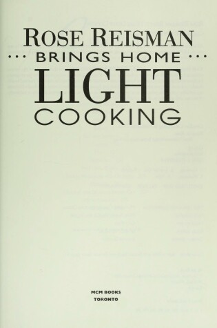 Cover of Rose Reisman Bings Home Light Cooking