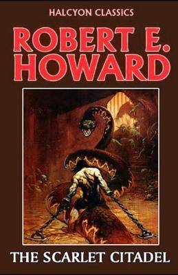 Cover of The Scarlet Citadel Annotated