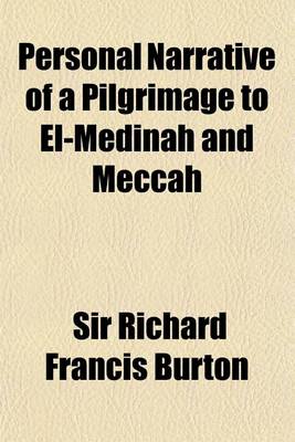 Book cover for Personal Narrative of a Pilgrimage to El-Medinah and Meccah