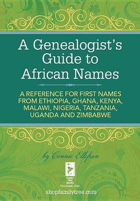 Book cover for A Genealogist's Guide to African Names