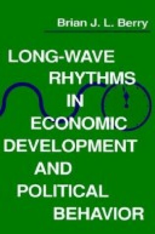 Cover of Long-Wave Rhythms in Economic Development and Political Behavior