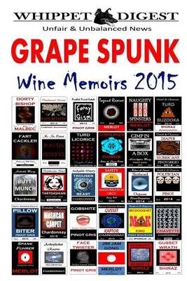 Book cover for Grape Spunk - Wine Memoirs 2015