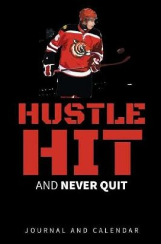 Cover of Hustle Hit and Never Quit