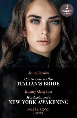 Book cover for Contracted As The Italian's Bride / His Assistant's New York Awakening
