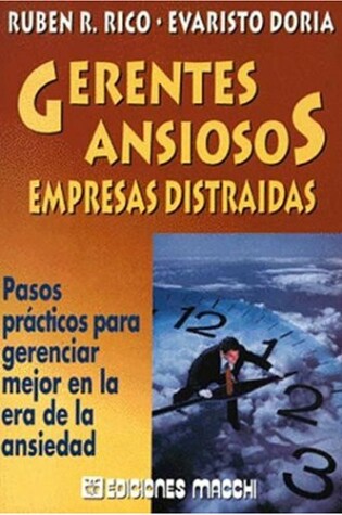 Cover of Gerentes Ansiosos - Empresas Distraidas