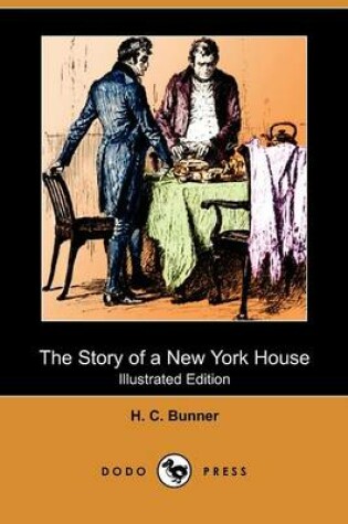 Cover of The Story of a New York House(Dodo Press)