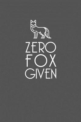 Book cover for Zero Fox Given