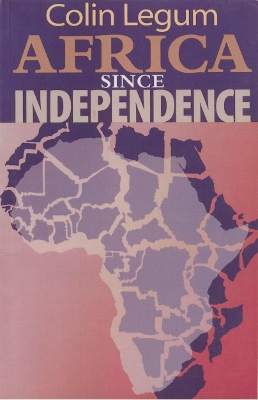 Book cover for Africa since Independence