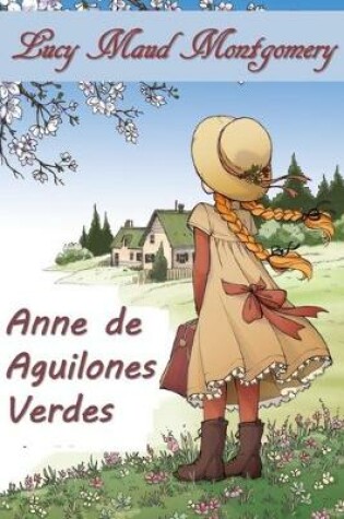 Cover of Ana de Aguilones Verdes
