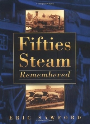 Book cover for Fifties Steam Remembered