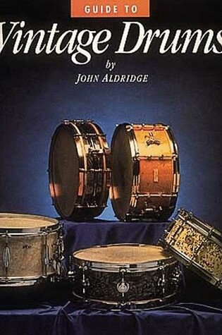 Cover of Guide To Vintage Drums