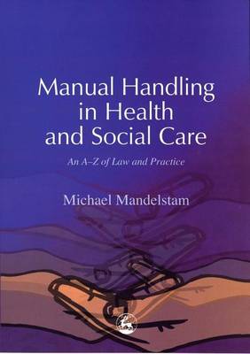 Book cover for Manual Handling in Health and Social Care