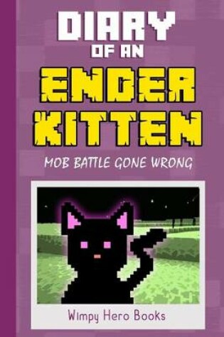 Cover of Diary of an Ender Kitten