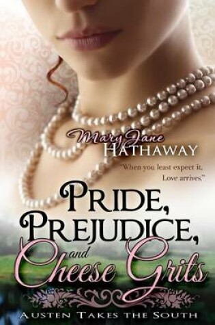 Cover of Pride, Prejudice, and Cheese Grits