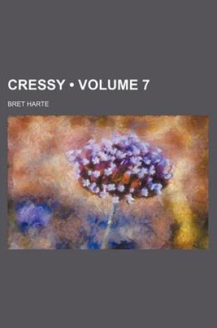 Cover of Cressy (Volume 7)