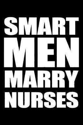 Book cover for Smart Men Marry Nurses