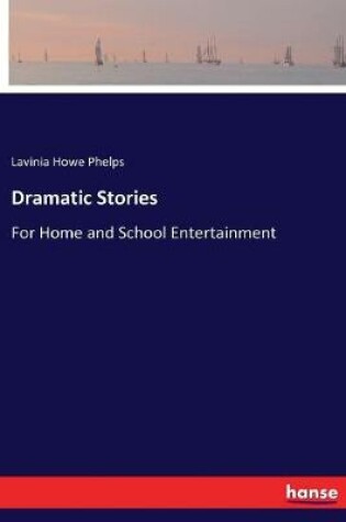 Cover of Dramatic Stories