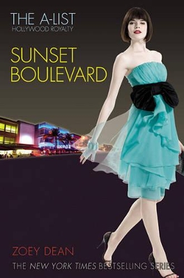 Book cover for The A-List: Hollywood Royalty #2: Sunset Boulevard