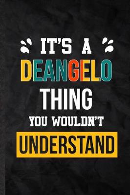 Book cover for It's a Deangelo Thing You Wouldn't Understand