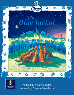 Cover of The Blue Jackal Genre Emergent Stage Traditional Tales Book 6