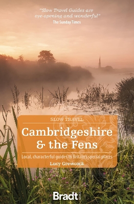 Book cover for Cambridgeshire & The Fens (Slow Travel)