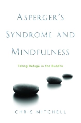 Cover of Asperger's Syndrome and Mindfulness