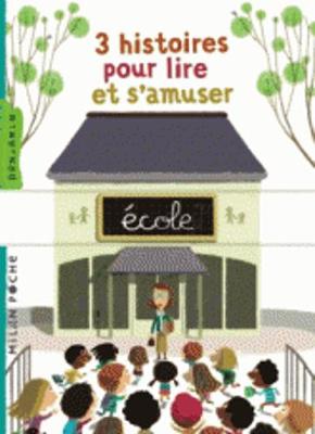 Book cover for 3 histoires pour lire et s'amuser