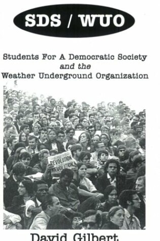 Cover of Sds/Wuo, Students for a Democratic Society and the Weather Underground Organization