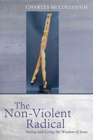 Cover of The Non-Violent Radical