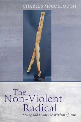 Book cover for The Non-Violent Radical