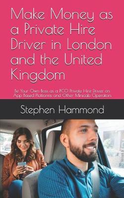 Book cover for Make Money as a Private Hire Driver in London and the United Kingdom