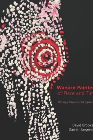 Cover of Wanarn Painters of Place and Time