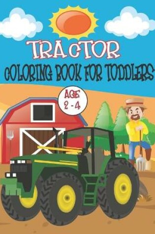 Cover of Tractor coloring book for toddlers