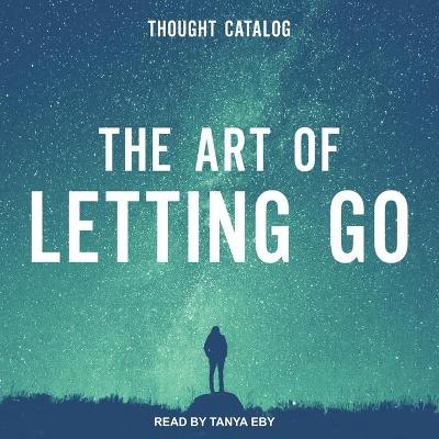 Book cover for The Art of Letting Go