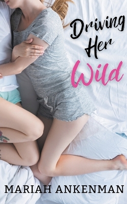 Book cover for Driving Her Wild