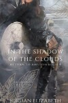 Book cover for In the Shadow of the Clouds