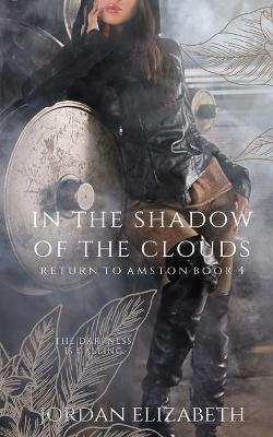 Book cover for In the Shadow of the Clouds