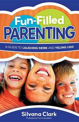 Book cover for Fun-Filled Parenting