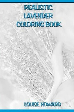 Cover of Realistic Lavender Coloring Book