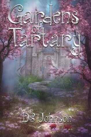 Cover of Gardens of Tartary