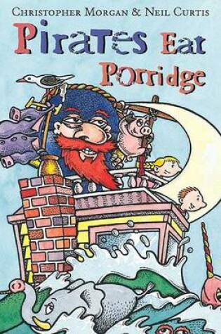 Cover of Pirates Eat Porridge