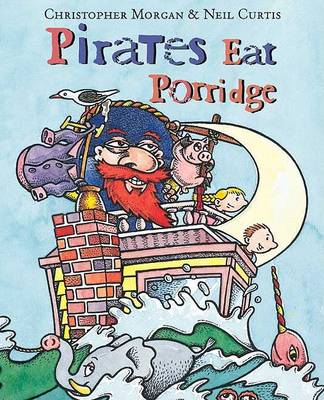 Book cover for Pirates Eat Porridge