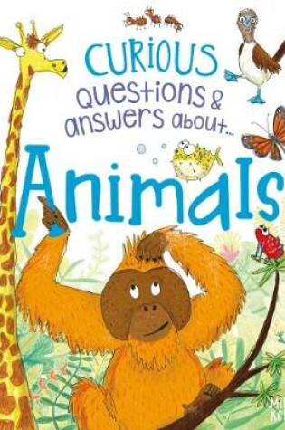 Cover of Curious Questions & Answers about Animals