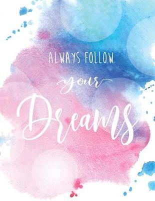Book cover for Always follow your dream
