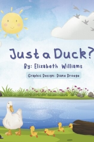 Cover of Just a Duck?!