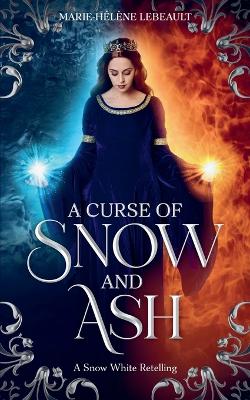 Book cover for A Curse of Snow and Ash