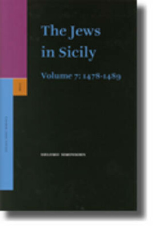 Cover of The Jews in Sicily, Volume 7 (1478-1489)