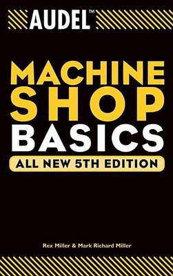 Book cover for Audel Machine Shop Basics
