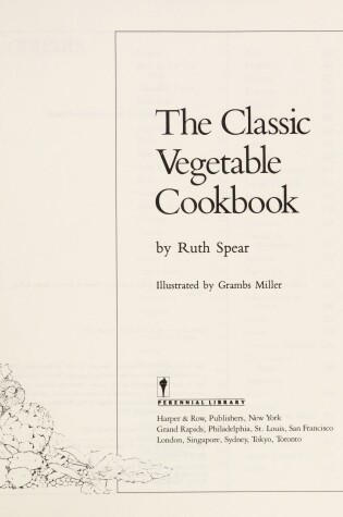 Cover of The Classic Vegetable Cookbook
